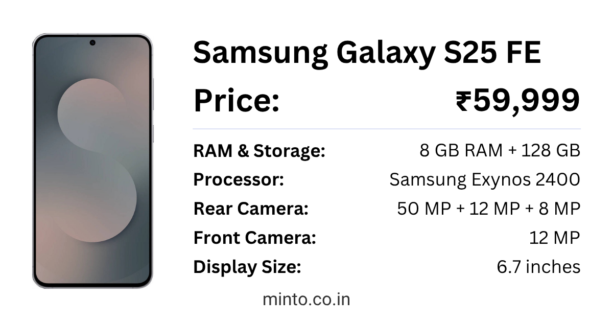 Samsung Galaxy S25 FE Latest Price in India & Full Specs - Minto